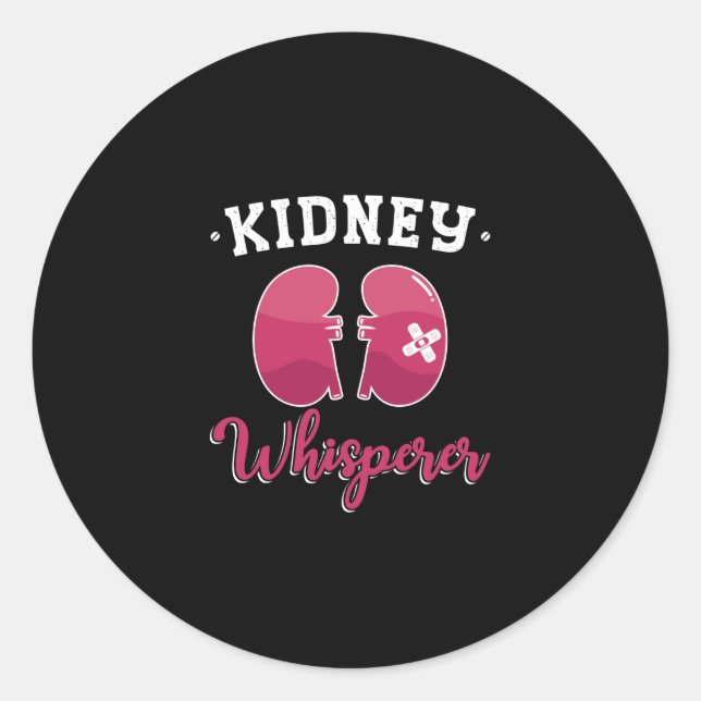 Kidney Whisperer Dialysis Nurse Nephrology Tech Classic Round Sticker (Front)