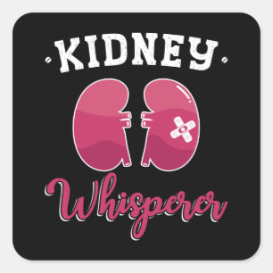 Kidney Whisperer Dialysis Nurse Nephrology Tech Square Sticker