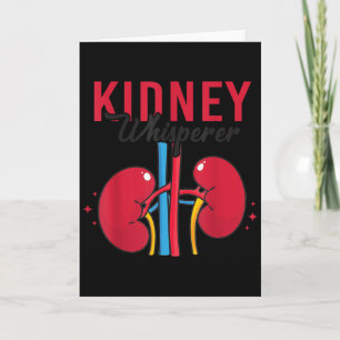 Kidney Whisperer Funny Dialysis Technician Nephrol Card