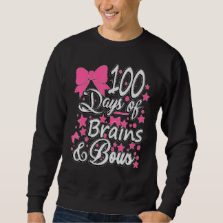 Kids 100 Days of Brains and Bows Girls 100th Day o Sweatshirt