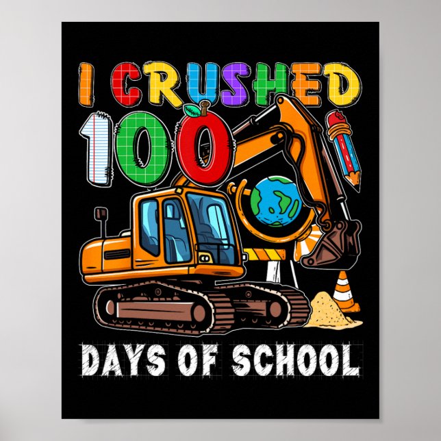 Kids 100 Days Of School Construction Vehicle Toddl Poster (Front)