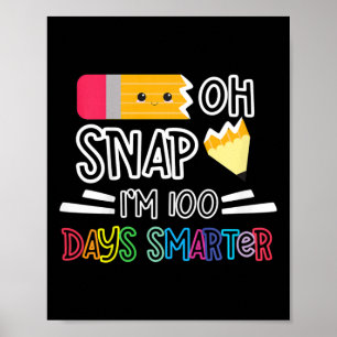 Kids 100 Days Of School I'm 100 Days Smarter Oh Sn Poster