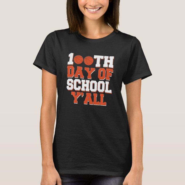 Kids 100th Day Of School Y'All Basketball 100 Days T-Shirt (Front)