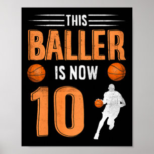 Kids 10th Birthday Basketball Player This Baller I Poster