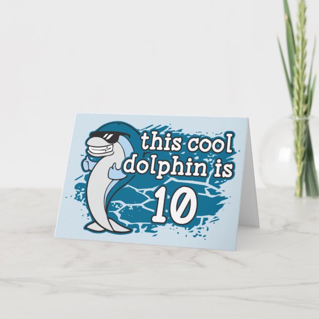 Kid's 10th Birthday This Cool Dolphin is Ten Card (Front)
