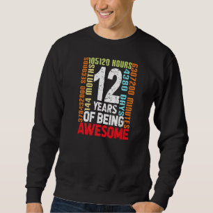 Kids 12th Birthday 12 Years Old Son 144 Months Old Sweatshirt