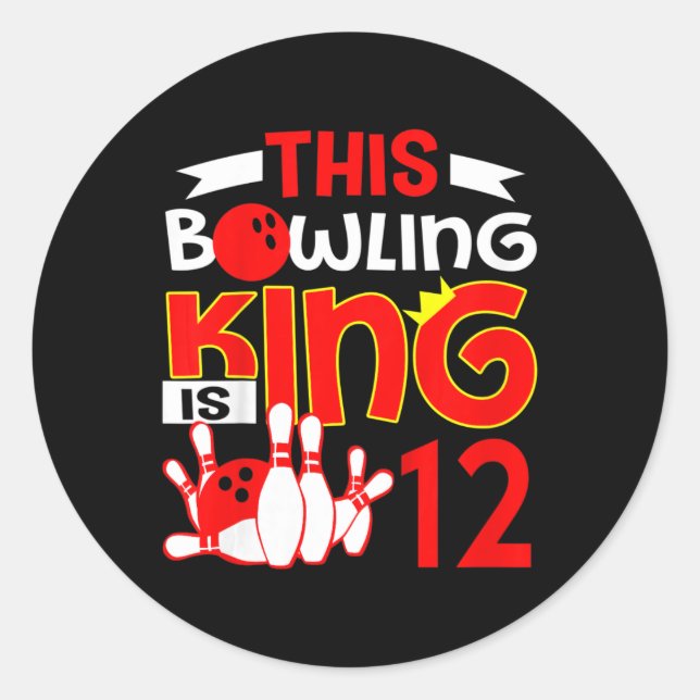 Kids 12th Birthday Graphic - This Bowling King Is  Classic Round Sticker (Front)