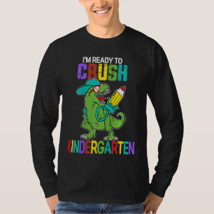 Kids 1st Day Of Kindergarten I'm Ready To Crush Di T-Shirt