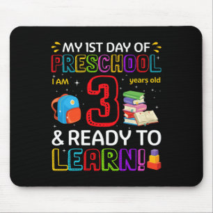 Kids 1st Day Of Preschool I'm 3 Years Old and Read Mouse Pad
