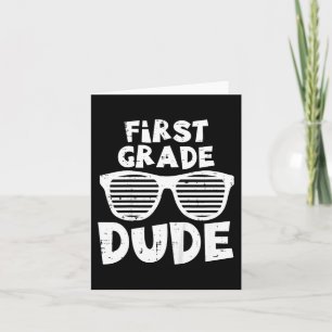 Kids 1st Grade Dude Back To School First Day Of Sc Card