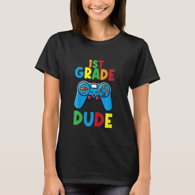 Kids 1st Grade Dude Boys First Day Of School T-Shirt (Front)