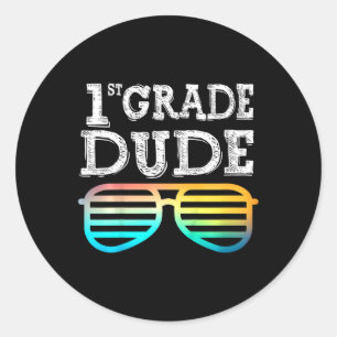 Kids 1st Grade Dude First Grade Back To School Te Classic Round Sticker