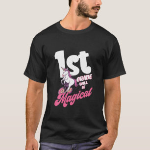 Kids 1St Grade Will Be Magical Unicorn Back To Sch T-Shirt
