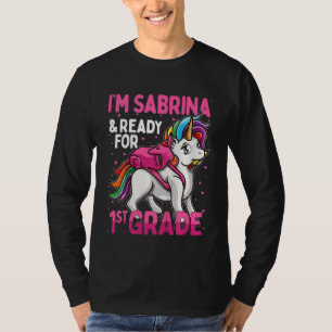 Kids 1st Grader Unicorn I'm Sabrina And Ready For T-Shirt