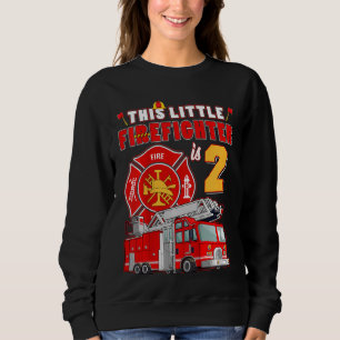 Kids 2 Year Old Firefighter Birthday Party Fire Tr Sweatshirt