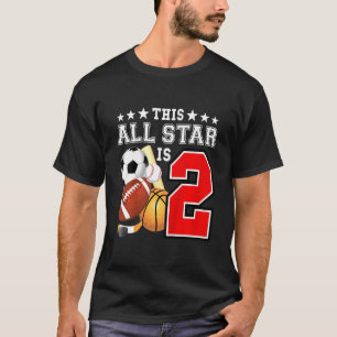 Kids 2 Year Old Sports Star Birthday Party All Spo T-Shirt