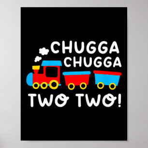 Kids 2nd Birthday Boy Train Chugga Chugga Two Two  Poster