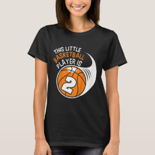 Kids 2nd Birthday Boys Basketball Sport 2 Year Ol T-Shirt
