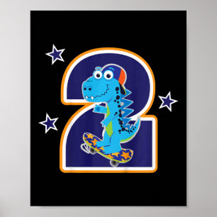 Kids 2nd Birthday Funny Dinosaur Skateboarding 2 Y Poster