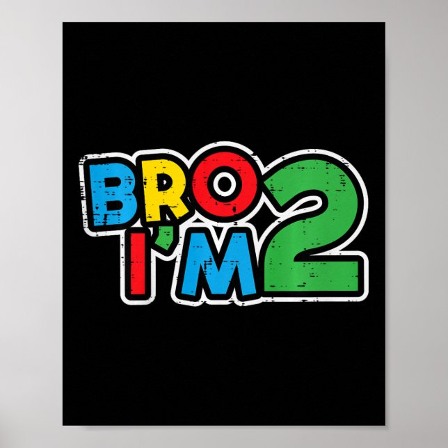 Kids 2nd Birthday Gamer Bro Im 2 Retro Bday Toddle Poster (Front)
