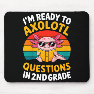 Kids 2nd Grade Axolotl Funny Back To School 2nd Mouse Pad