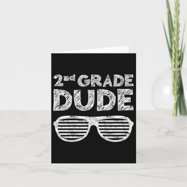 Kids 2nd Grade Dude Second Grade Byck To School  Card (Front)