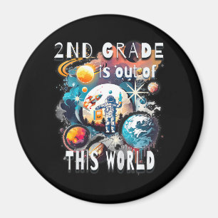 Kids 2nd Grade Is Out Of This World School Year St Magnet