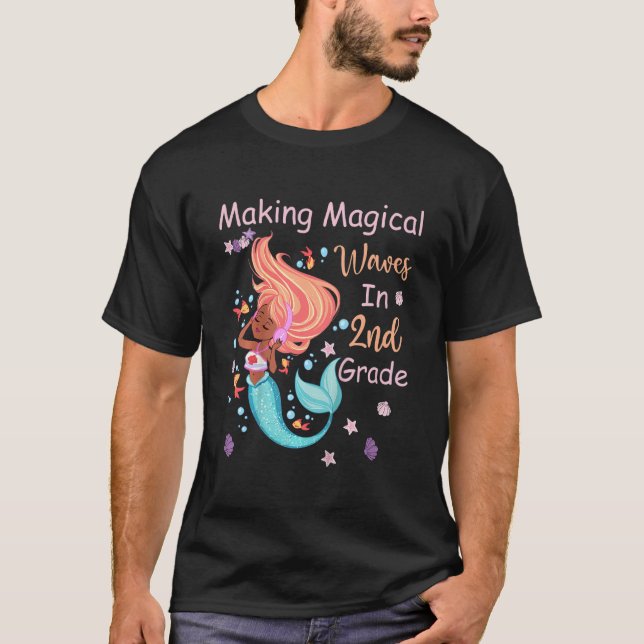 Kids 2nd Grade Mermaid Making Magical Waves Kids G T-Shirt (Front)