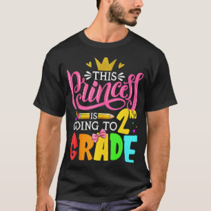 Kids 2nd Grade This Princess Is Going To 2nd Gra T-Shirt