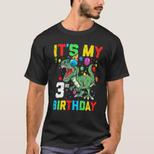 Kids 3 Year Dinosaur It's My 3rd Birthday Happy Re T-Shirt