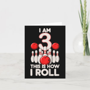 Kids 3 Year Old Bowling Party 3rd Birthday Is How  Card