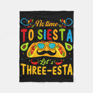 Kids 3 Year Old Mexican Fiesta No Time To Siesta L Fleece Blanket