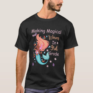 Kids 3rd Grade Mermaid Making Magical Waves Kids G T-Shirt