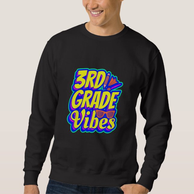 Kids 3rd Grade Vibes 1st Day Of School Student Bac Sweatshirt (Front)
