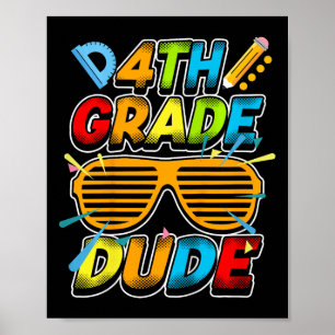 Kids 4th Grade Dude  Poster