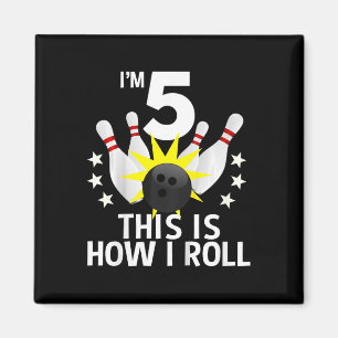 Kids 5 Year Old Bowling Birthday Party Shirt How I Magnet