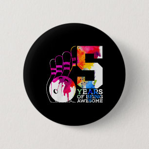 Kids 5 Years Of Being Awesome Bowling 5th Birthday 6 Cm Round Badge