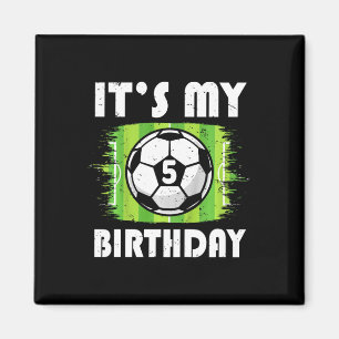 Kids 5 Years Old Kids Soccer Player 5th Birthday B Magnet