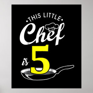 Kids 5th birthday gift Cook 5 year old Poster