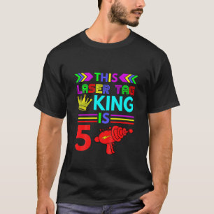 Kids 5th Birthday Gift - This Laser Tag King Is 5 T-Shirt
