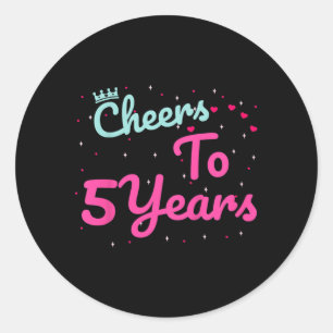 Kids 5th Birthday Girls Boys Quote Cheers To 5 Classic Round Sticker