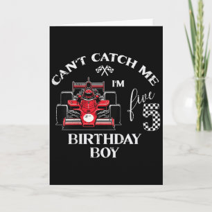 Kids 5th Birthday Race Car Bday Boy Cant Catch Me  Card