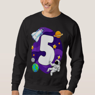 Kids 5th Birthday Space Five Years Old Future Astr Sweatshirt