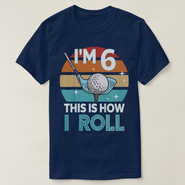 Kids 6 Year Old Boy Birthday Golfing Tee Golf Cart (Design Front)