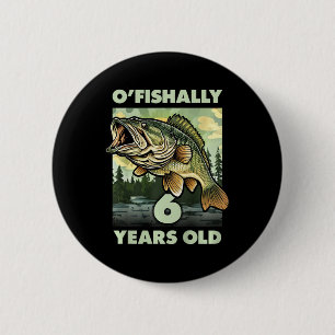 Kids 6 Year Old Fisherman O'fishally 6 Fishing 6th Cm Round Badge