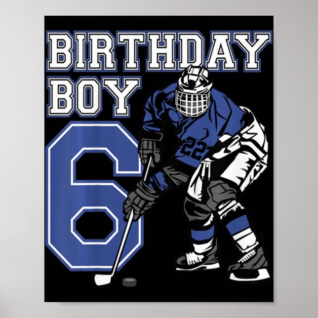 Kids 6 Year Old Ice Hockey Themed Birthday Party 6 Poster (Front)
