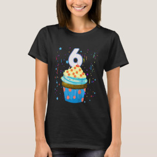 Kids 6 Year Old It's My 6th Birthday Sweet Cupcake T-Shirt