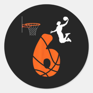 Kids 6 Year Old Slam Dunk Its My 6th Birthday Bask Classic Round Sticker