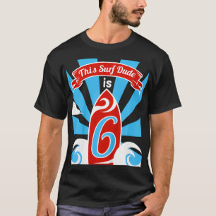 Kids 6th Birthday Boys Surf Surfer 6 Year Old T-Shirt