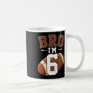 Kids 6th Birthday Football Player Bro I'm 6 Years  Coffee Mug